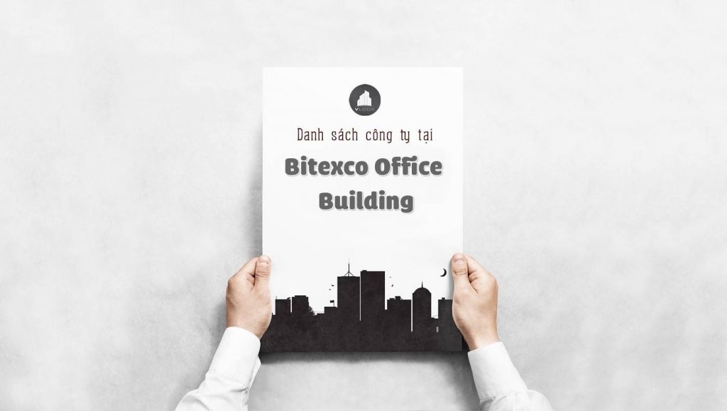 Danh sách các công ty đang thuê văn phòng tại Bitexco Office Building. Đường Nguyễn Huệ, Quận 1 vlook.vn