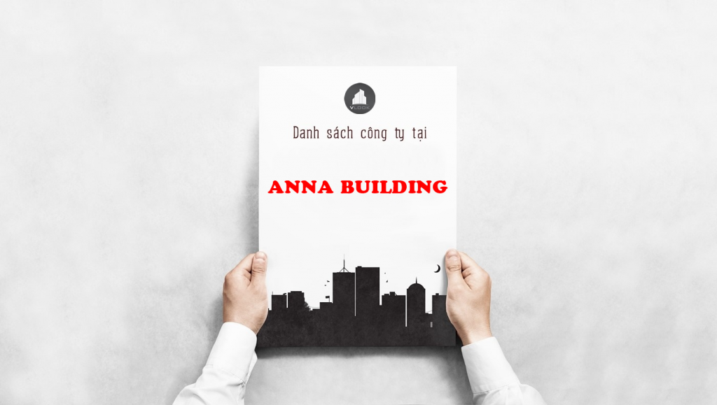 Danh sách công ty thuê văn phòng tại Anna Building, Quốc Lộ 1A, Quận 12 - vlook.vn