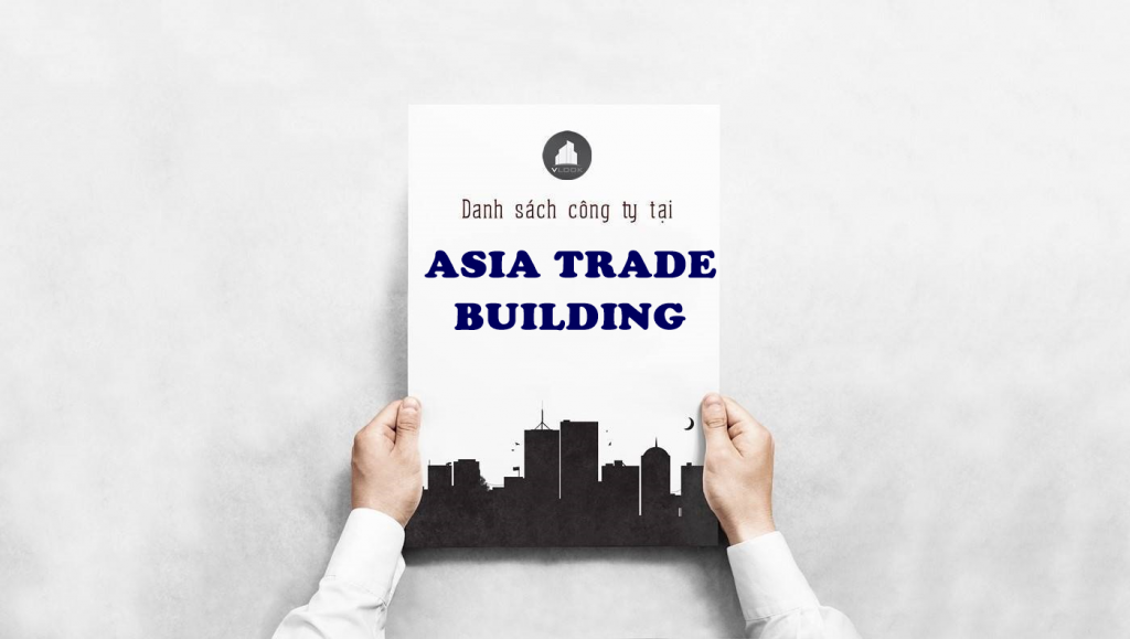 Danh sách công ty tại tòa nhà Asia Trade Building Huỳnh Tấn Phát, Quận 7 - vlook.vn