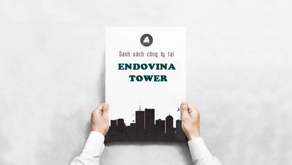 Danh sách công ty tại văn phòng Endovina Tower Nguyễn Đình Chiểu, Quận 3 - vlook.vn