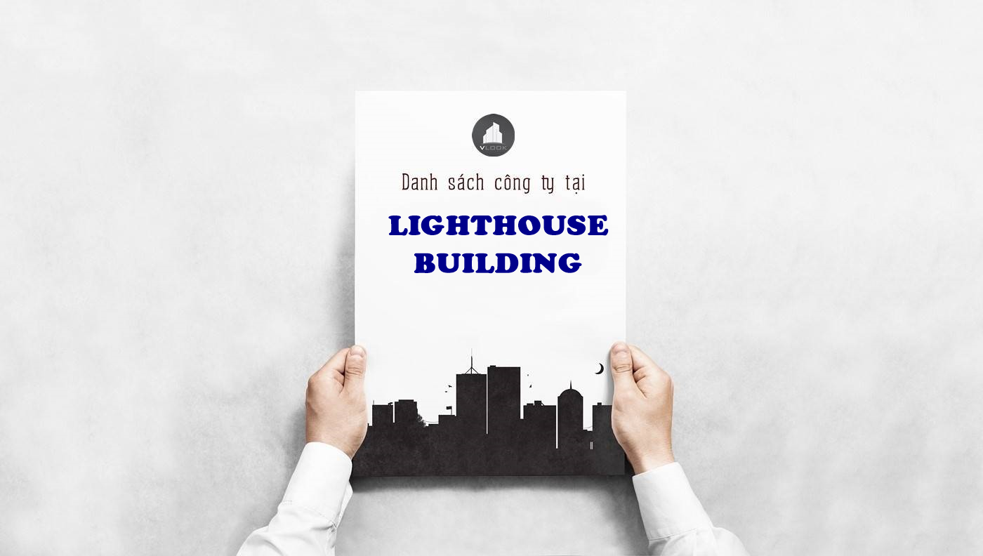 Danh sách công ty tại cao ốc Lighthouse Building Điện Biên Phủ, Quận 1- vlook.vn