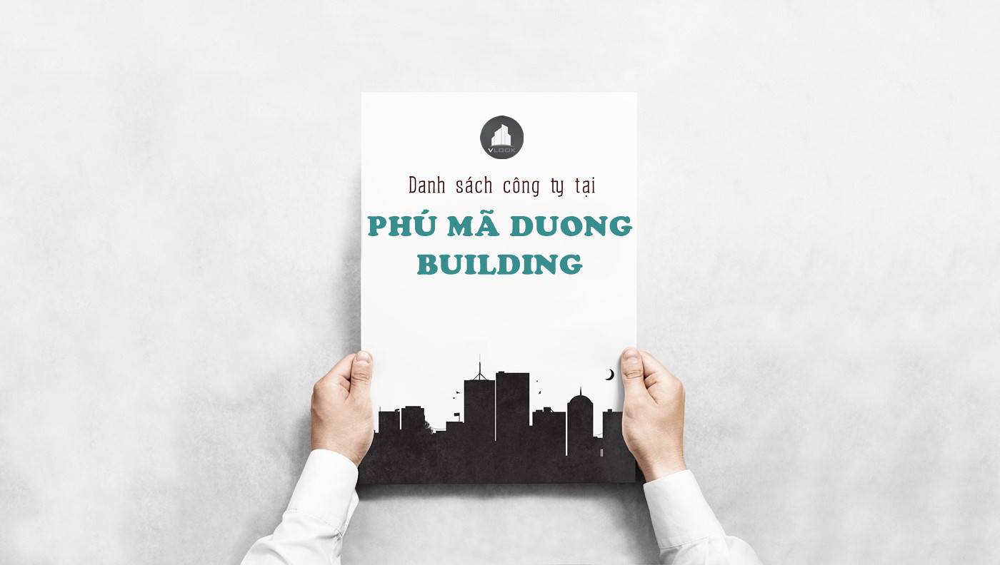 Danh sách công ty thuê văn phòng tại Phú Mã Dương Building Hoàng Văn Thái, Quận 7 - vlook.vn