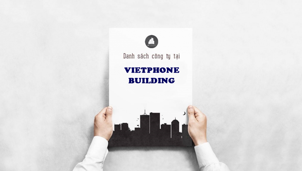 Danh sách công ty tại văn phòng Vietphone Building Nguyễn Đình Chiểu, Quận 1 - vlook.vn