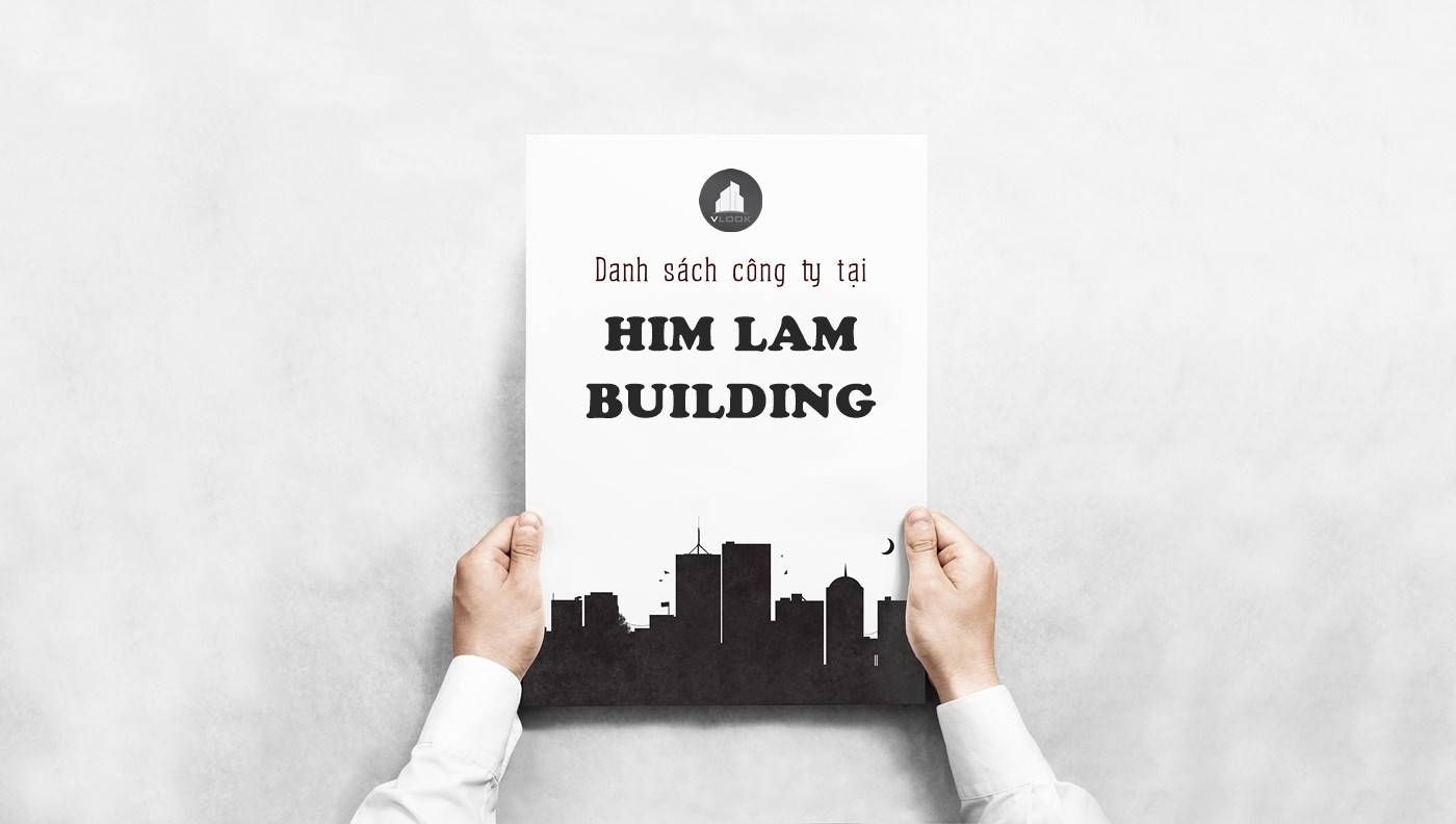 Danh sách công ty thuê văn phòng tại Him Lam Building Đường D1 Quận 7 - vlook.vn