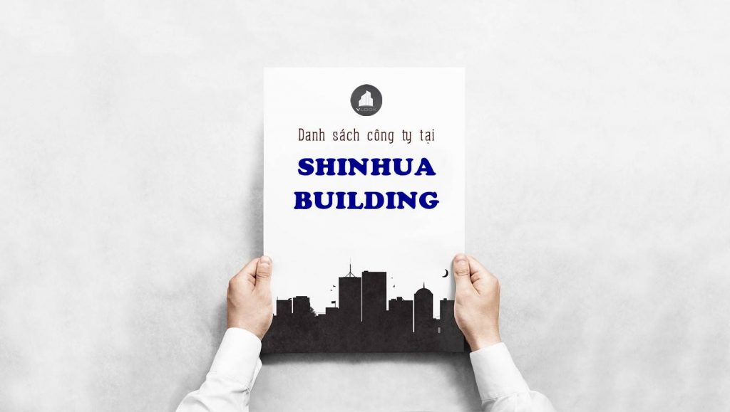 Danh sách công ty thuê văn phòng tại Shinhua Building Đường D1, Quận 7 - vlook.vn