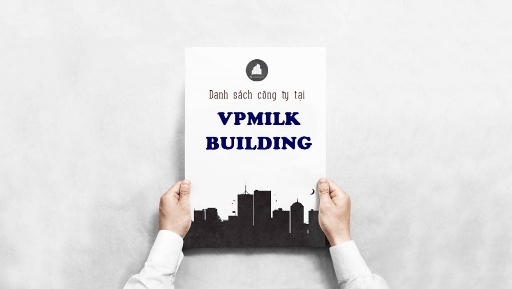 Danh sách công ty thuê văn phòng tại VPMilk Building Nguyễn Thị Thập, Quận 7 - vlook.vn