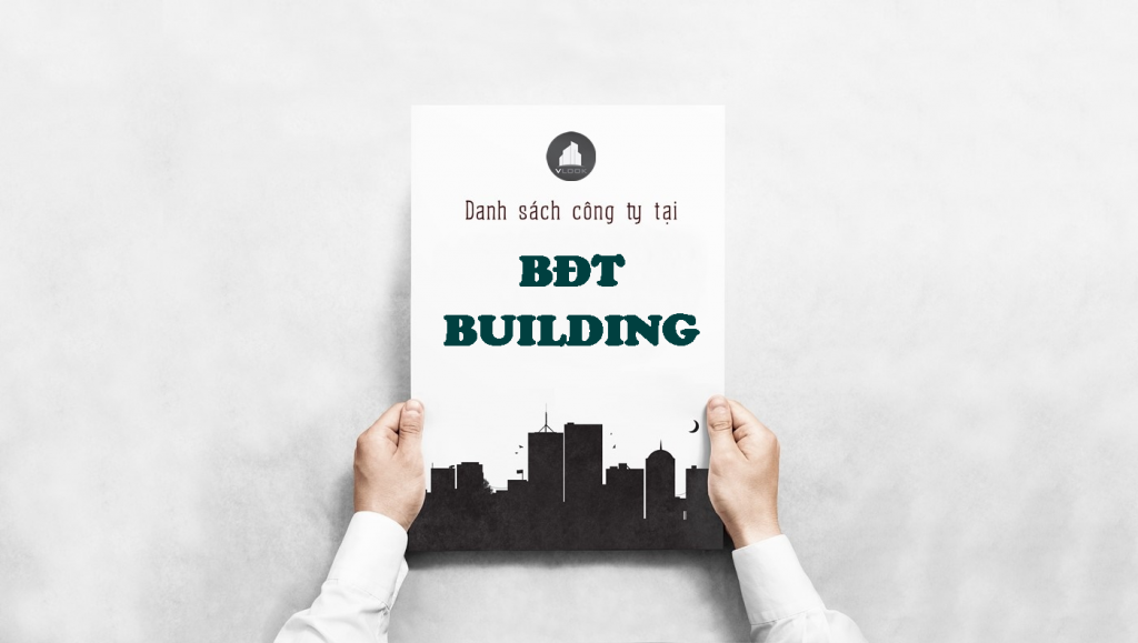 Danh sách công ty tại tòa nhà BĐT Building, Bùi Đình Túy, Quận Bình Thạnh