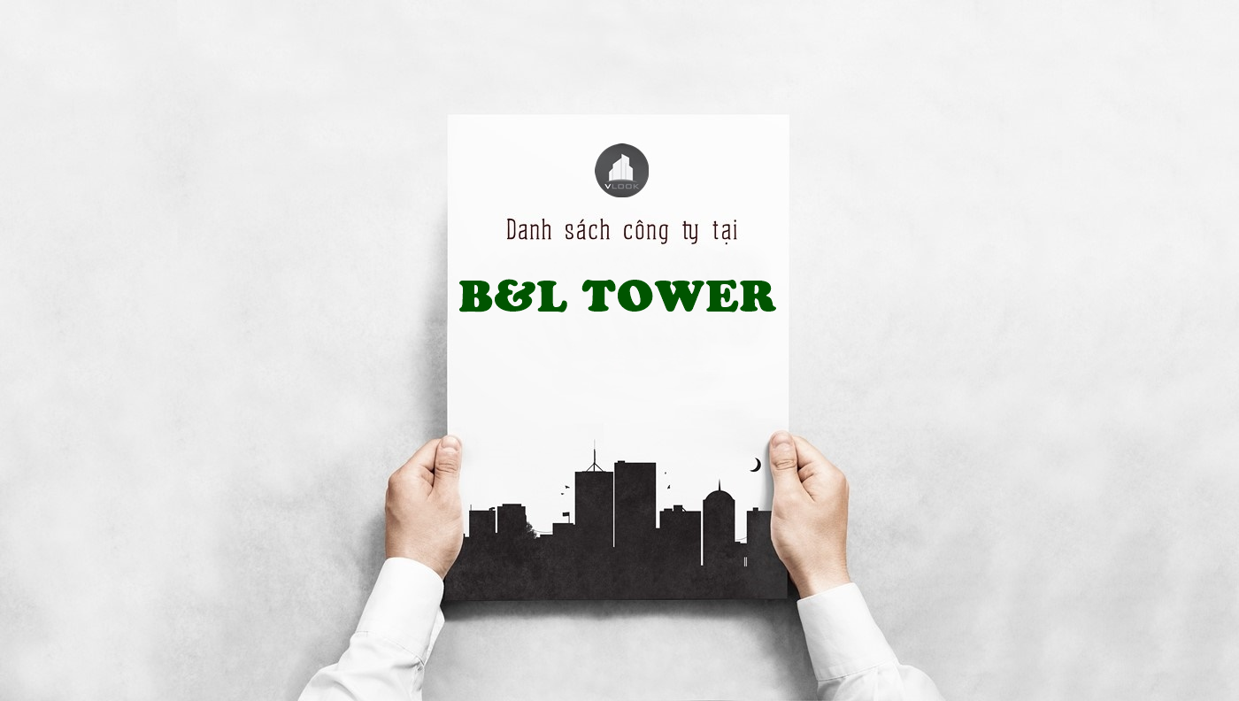 Danh sách công ty tại tòa nhà B&L Tower, Ung Văn Khiêm , Quận Bình Thạnh