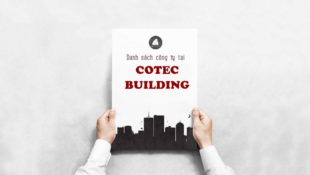 Danh sách công ty thuê văn phòng tại Cotec Buidling Nguyễn Trường Tộ, Quận 4