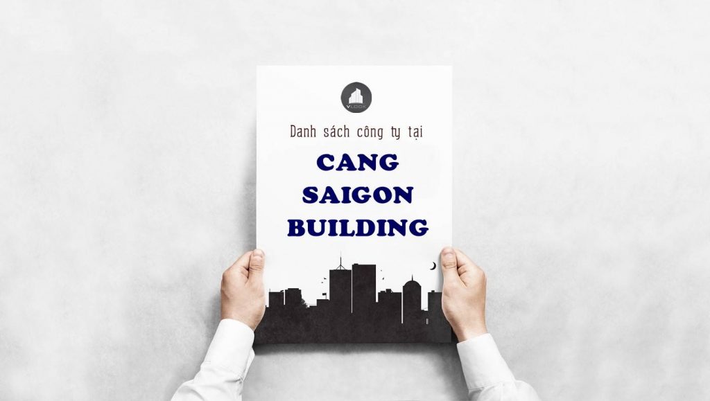 Danh sách công ty thuê văn phòng tại Cang Saigon Building, Nguyễn Tất Thành, Quận 4