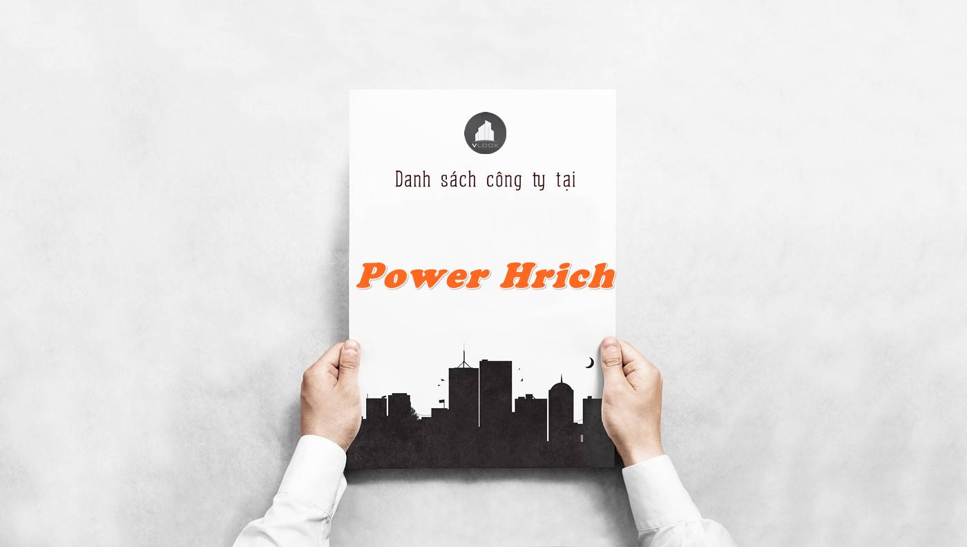 Danh sách công ty thuê văn phòng tại Power Hrich, Quận Gò Vấp - vlook.vn