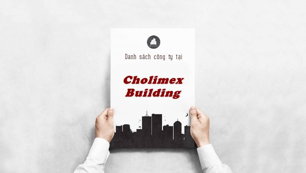 Danh sách công ty tại tòa nhà Cholimex Building, Quận 5