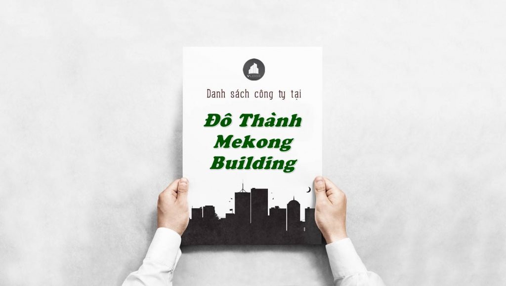 Danh sách công ty tại tòa nhà Đô Thành Mekong Building, Quận 3
