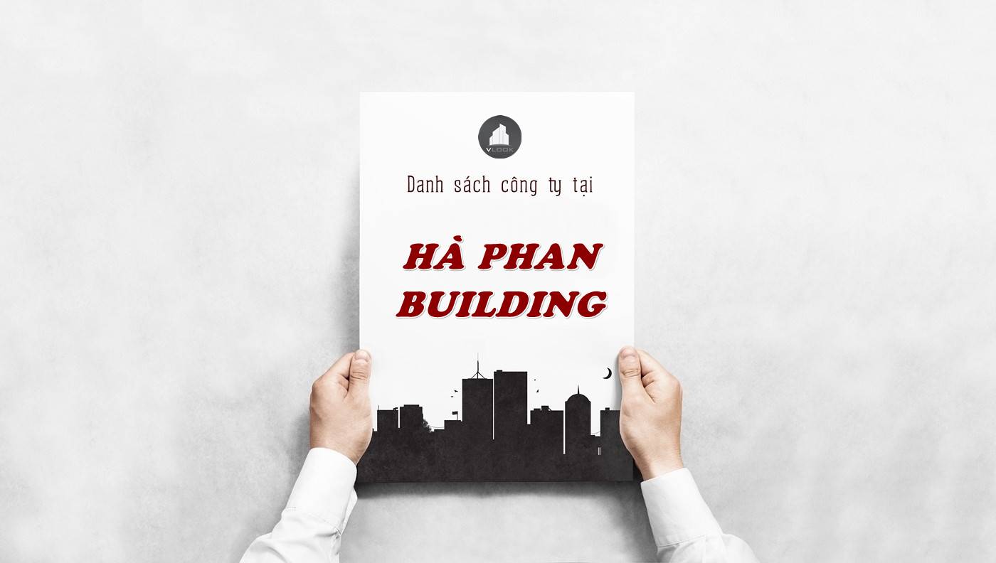 Danh sách công ty thuê văn phòng tại Hà Phan Building, Quận 5