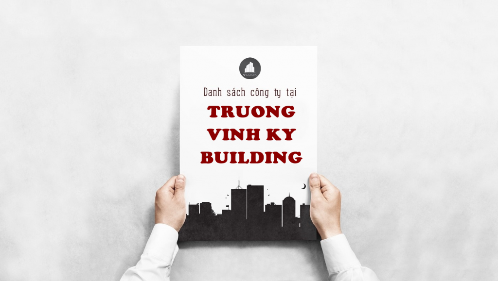 Danh sách công ty tại tòa nhà Trương Vĩnh Ký Building, Quận Tân Phú - vlook.vn
