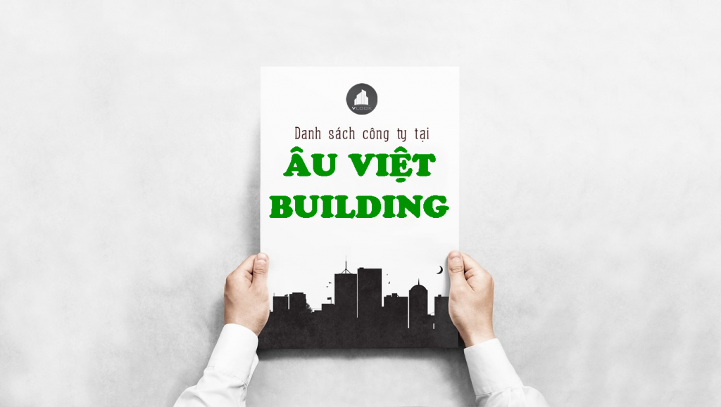 Danh sách công ty tại tòa nhà Âu Việt Building, Trương Quốc Dung, Quận Phú Nhuận