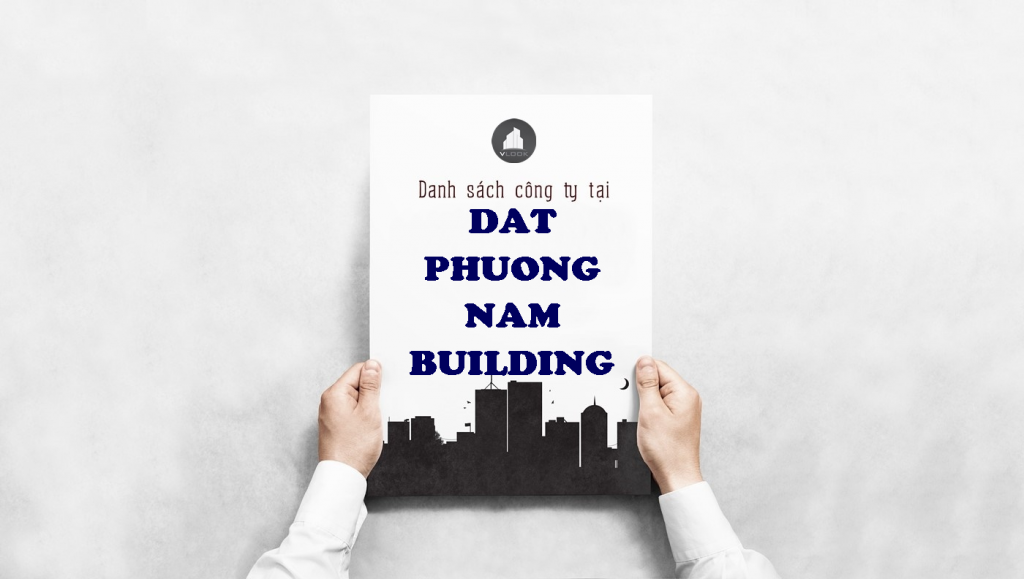 Danh sách công ty tại tòa nhà Đất Phương Nam, Chu Văn An, Quận Bình Thạnh