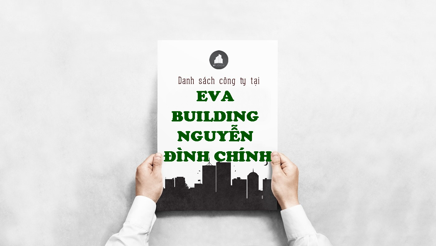Danh sách công ty tại tòa nhà Eva Building Nguyễn Đình Chính, Quận Phú Nhuận