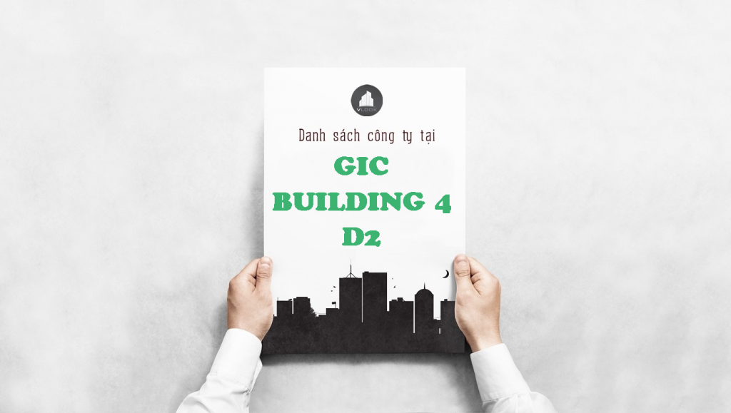 Danh sách công ty tại tòa nhà GIC Building 4 Đường D2, Quận Bình Thạnh