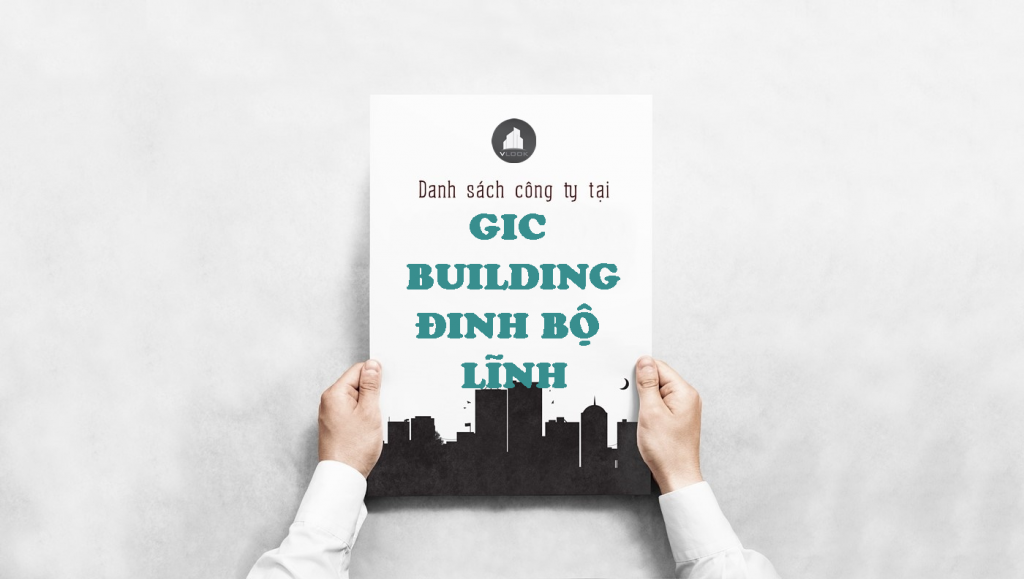 Danh sách công ty tại tòa nhà GIC Building Đinh Bộ Lĩnh, Quận Bình Thạnh