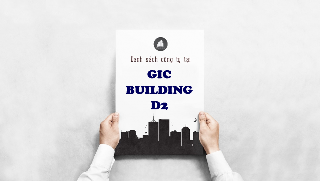 Danh sách công ty tại tòa nhà GIC Building Đường D2, Quận Bình Thạnh
