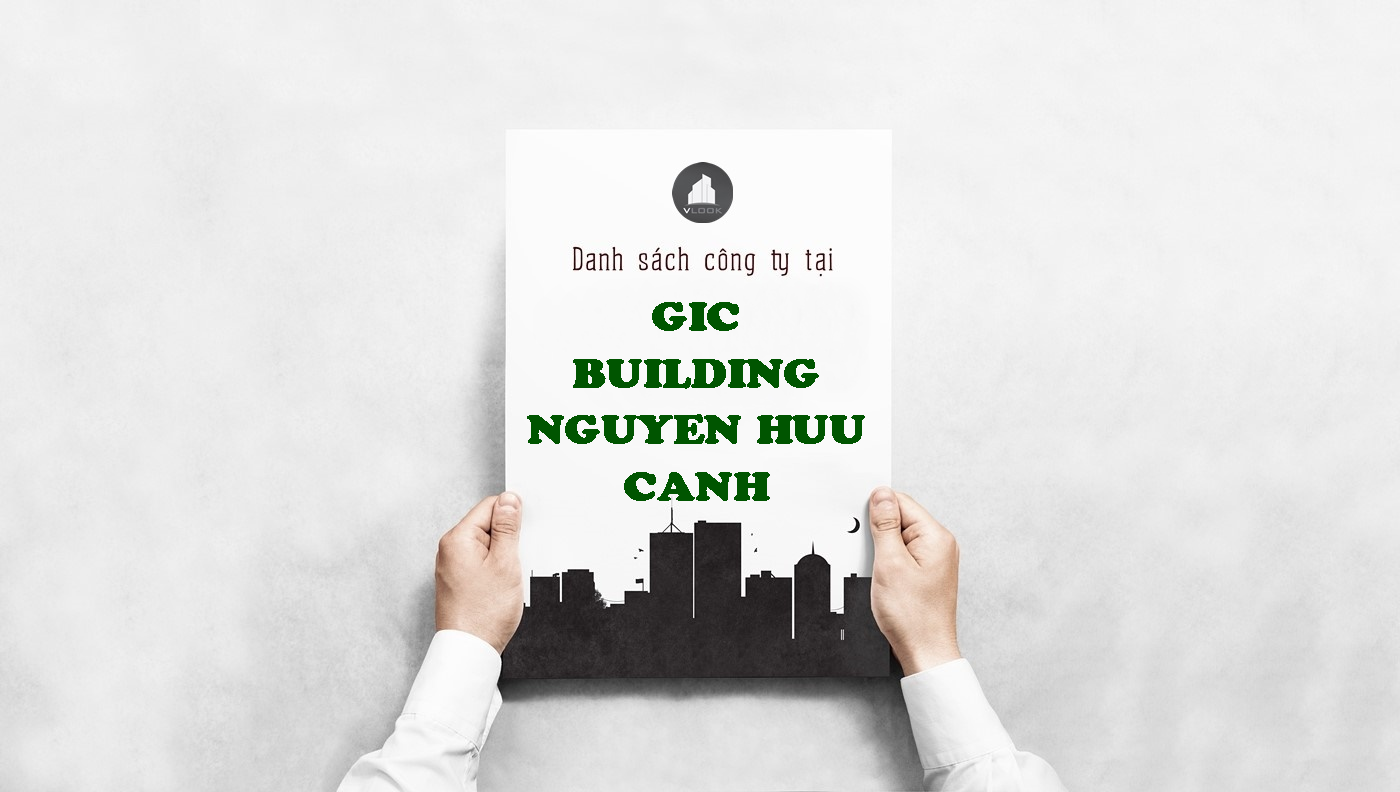 Danh sách công ty tại tòa nhà GIC Building Nguyễn Hữu Cảnh, Quận Bình Thạnh
