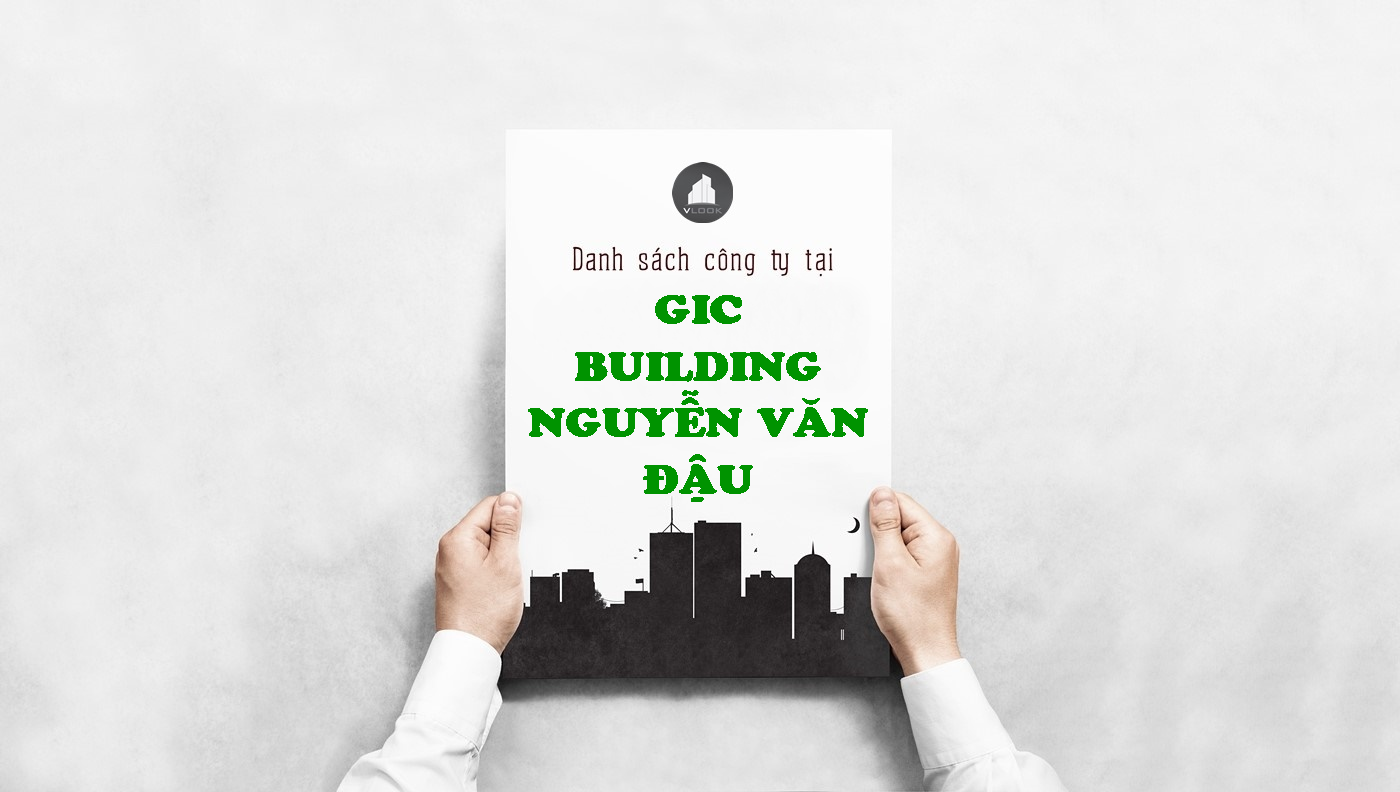 Danh sách công ty tại tòa nhà GIC Building Nguyễn Văn Đậu , Quận Bình Thạnh