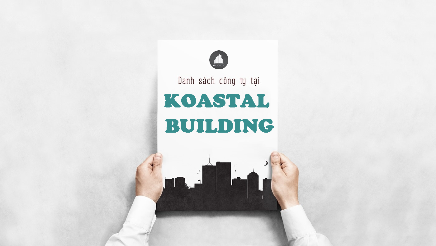 Danh sách công ty tại tòa nhà Koastal Building, Nguyễn Hữu Cảnh, Quận Bình Thạnh