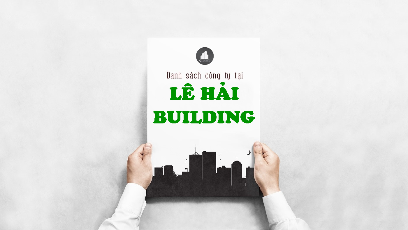 Danh sách công ty tại tòa nhà Lê Hải Building, Phan Đăng Lưu, Quận Phú Nhuận