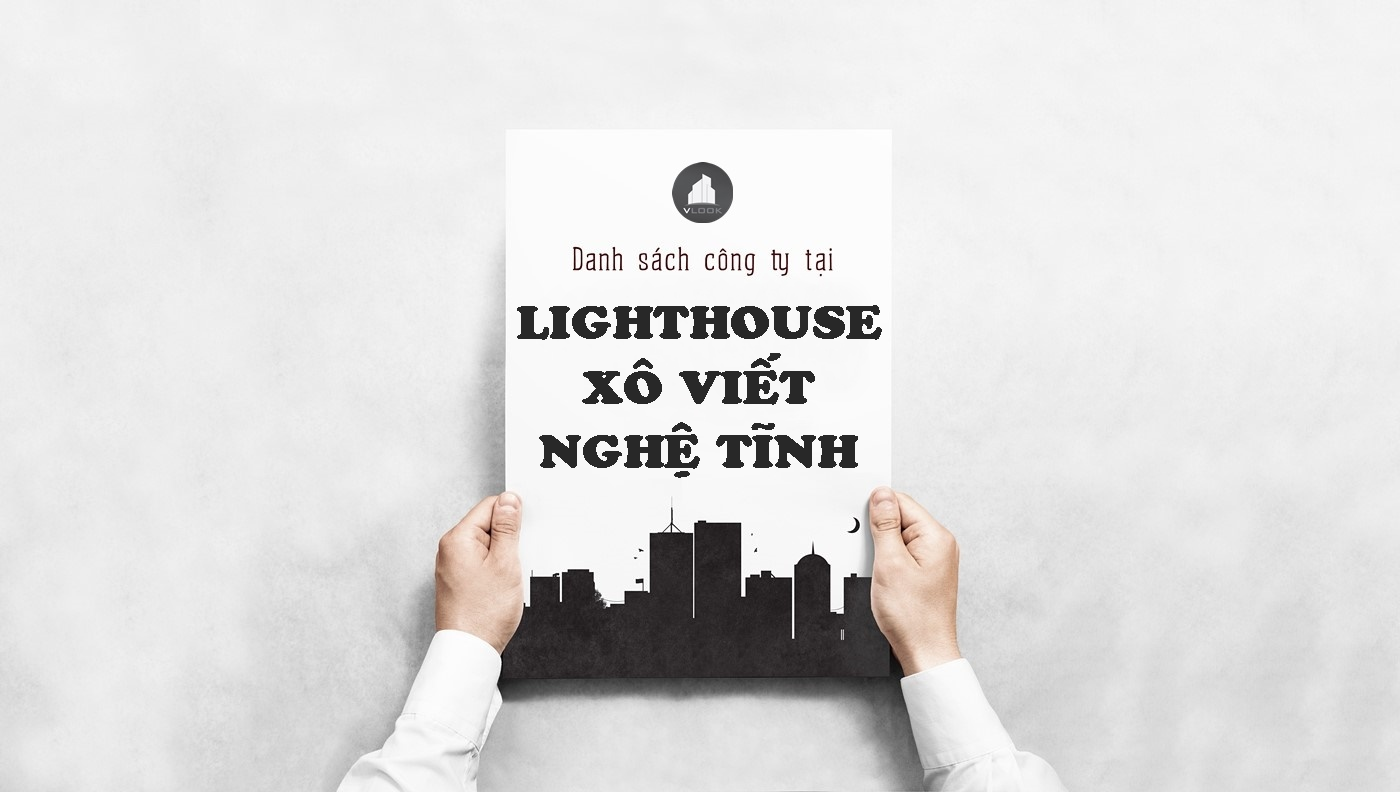 Danh sách công ty tại tòa nhà Lighthouse Xô Viết Nghệ Tĩnh, Quận Bình Thạnh