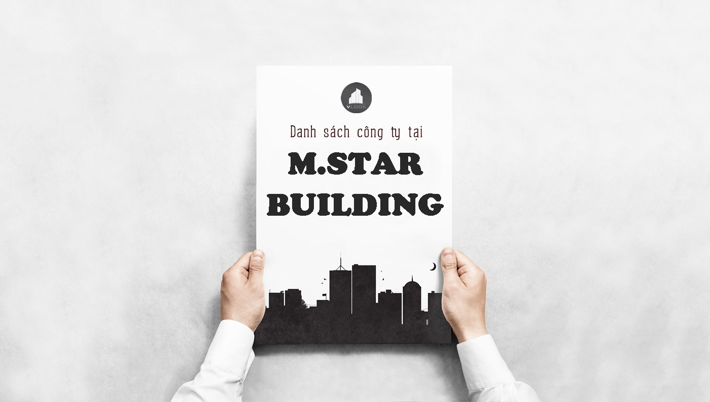 Danh sách công ty tại tòa nhà M.Star Building, Phan Đăng Lưu, Quận Phú Nhuận