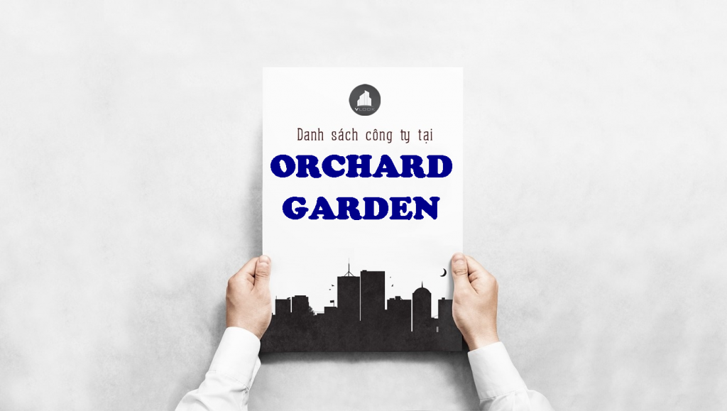 Danh sách công ty tại tòa nhà Orchard Garden, Hồng Hà, Quận Phú Nhuận