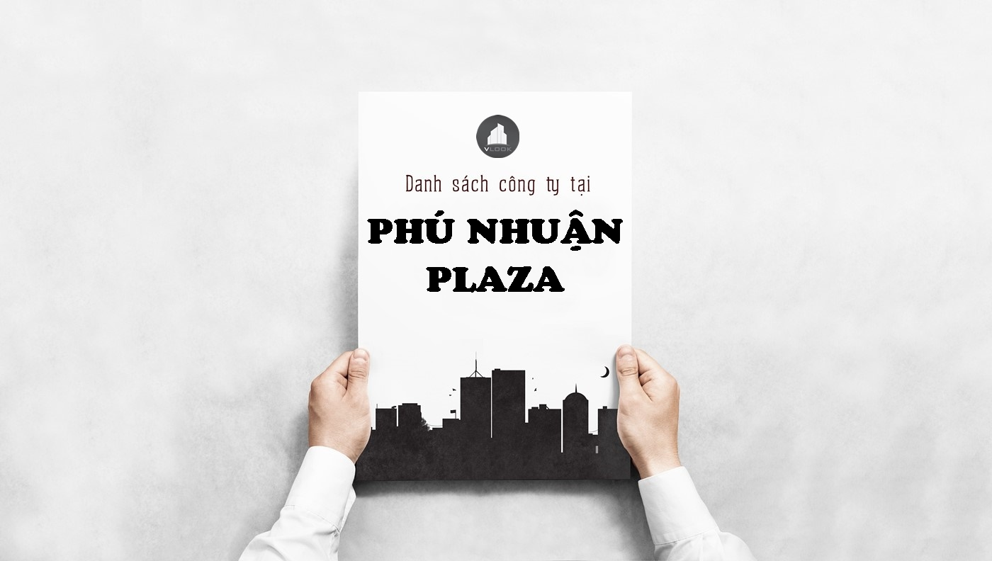 Danh sách công ty tại tòa nhà Phú Nhuận Plaza. Trần Huy Liệu, Quận Phú Nhuận
