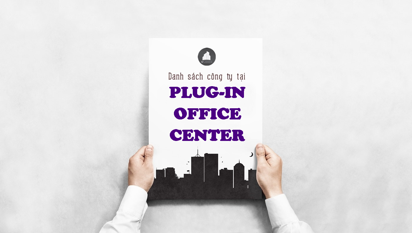 Danh sách công ty tại tòa nhà Plug-in Office Center, Điện Biên Phủ, Quận Phú Nhuận