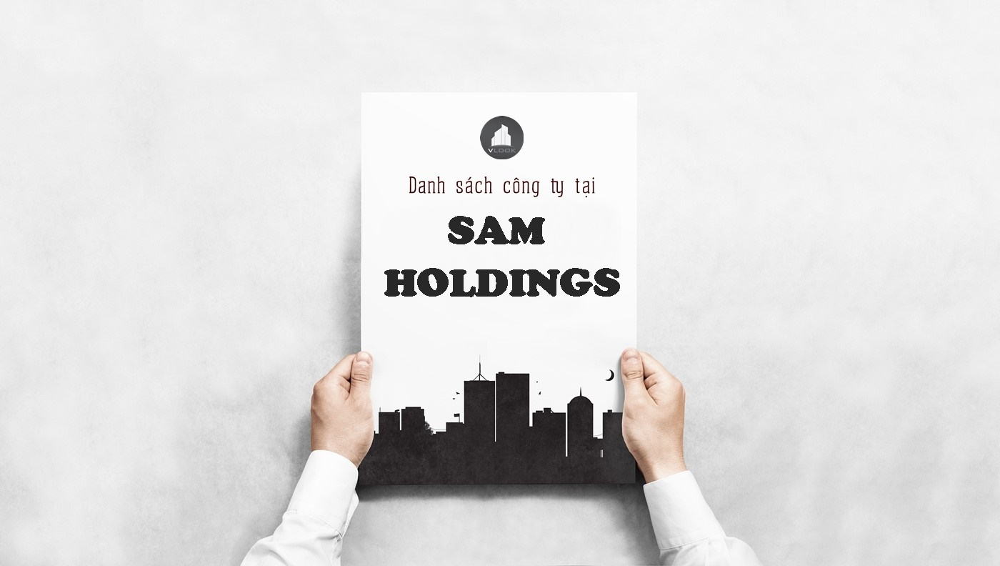 Danh sách công ty tại tòa nhà Sam Holdings, Điện Biên Phủ, Quận Bình Thạnh