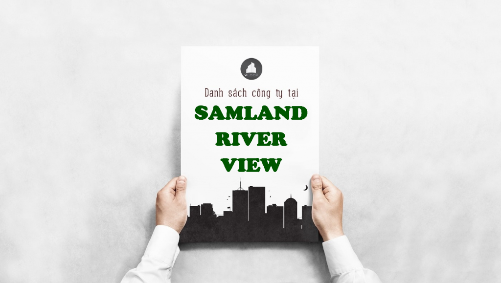 Danh sách công ty tại tòa nhà Samland River View, Quận Bình Thạnh
