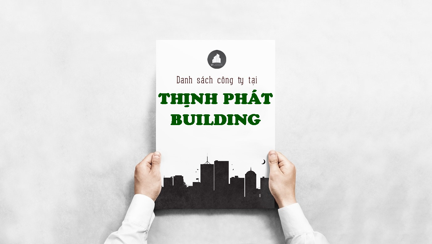Danh sách công ty tại tòa nhà Thịnh Phát Building, Nguyễn Gia Trí, Quận Bình Thạnh