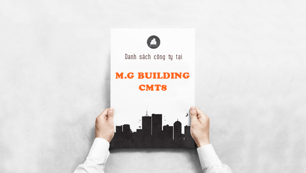 Danh sách công ty tại tòa nhà M.G Building Cách Mạng Tháng Tám, Cách Mạng Tháng Tám, Quận Tân Bình