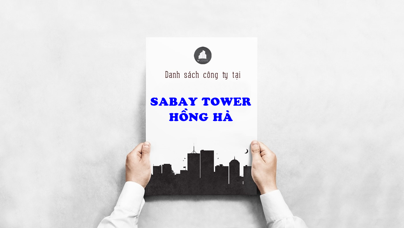 Danh sách công ty tại tòa nhà Sabay Tower Hồng Hà , Hồng Hà, Quận Tân Bình