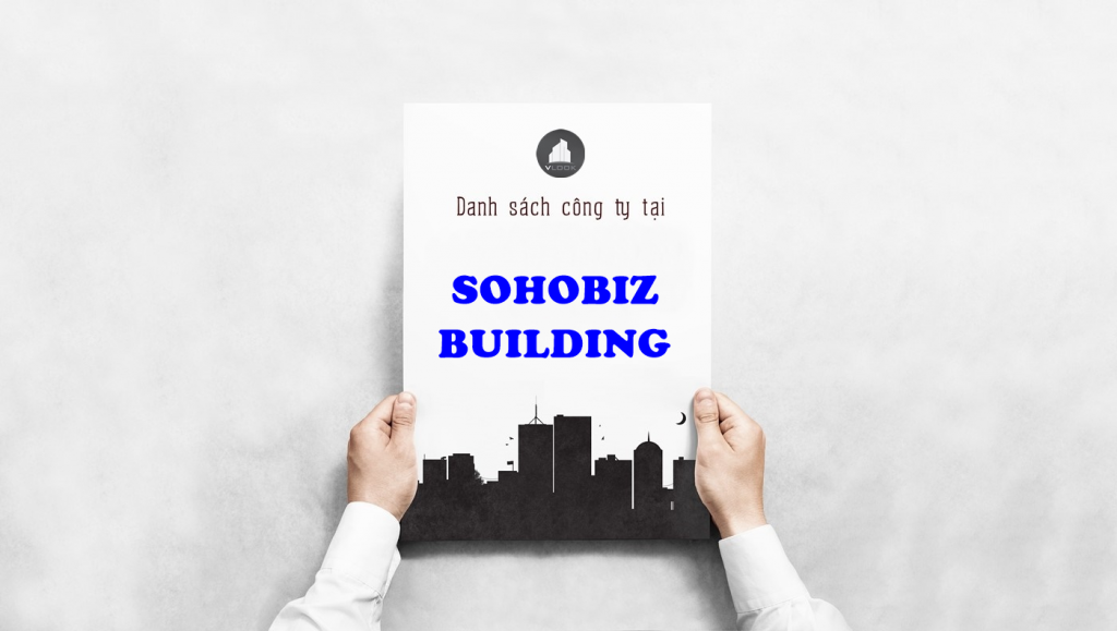 Danh sách công ty tại tòa nhà Sohobiz Building, Huỳnh Lan Khanh, Quận Tân Bình