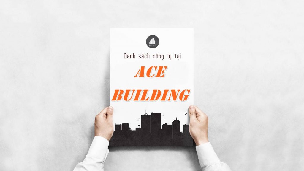 Danh sách công ty tại tòa nhà ACE Building, Quận 10