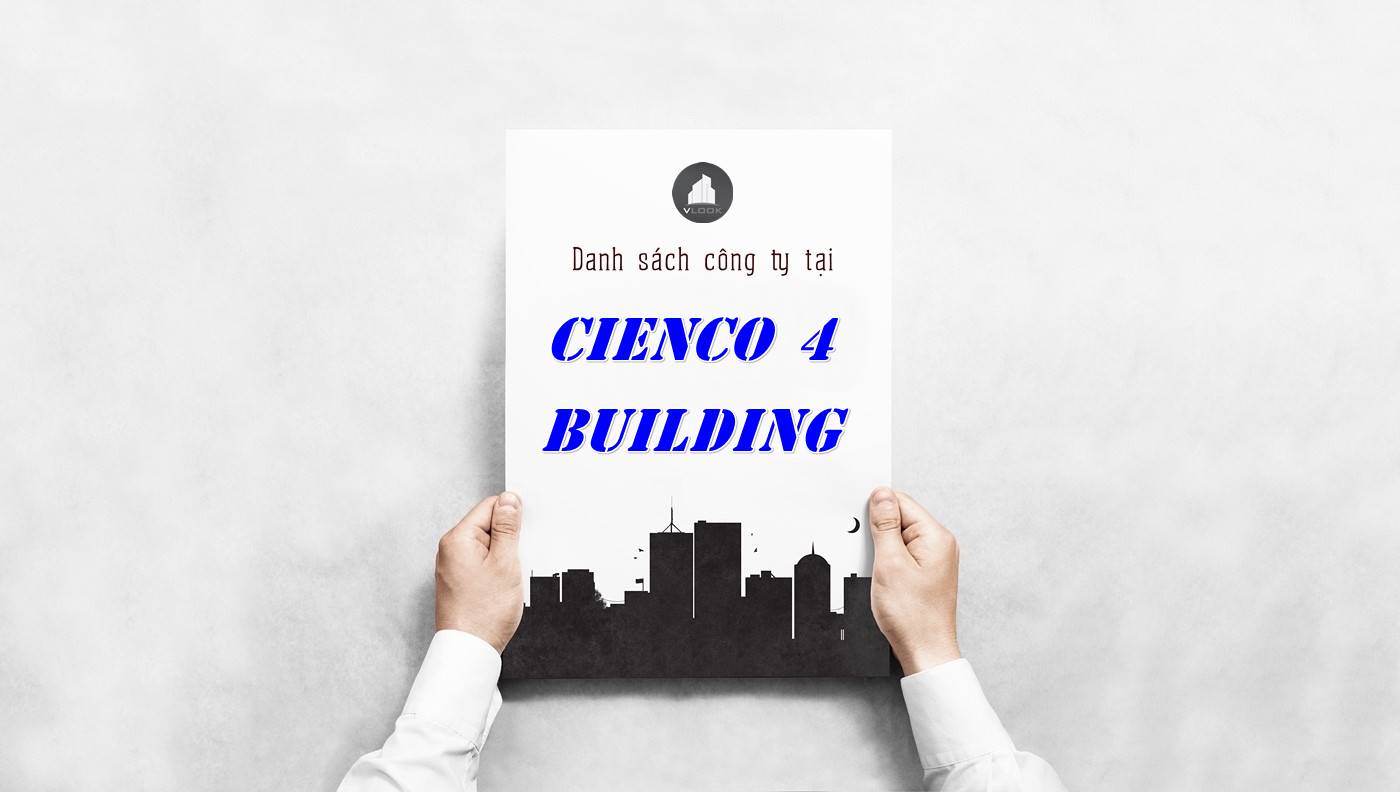 Danh sách công ty tại tòa nhà Cienco 4 Building, Quận 3