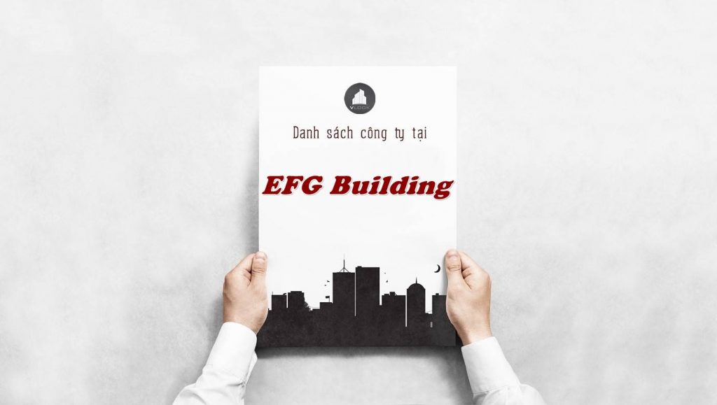 Danh sách công ty thuê văn phòng tại EFG Building, Quận 10