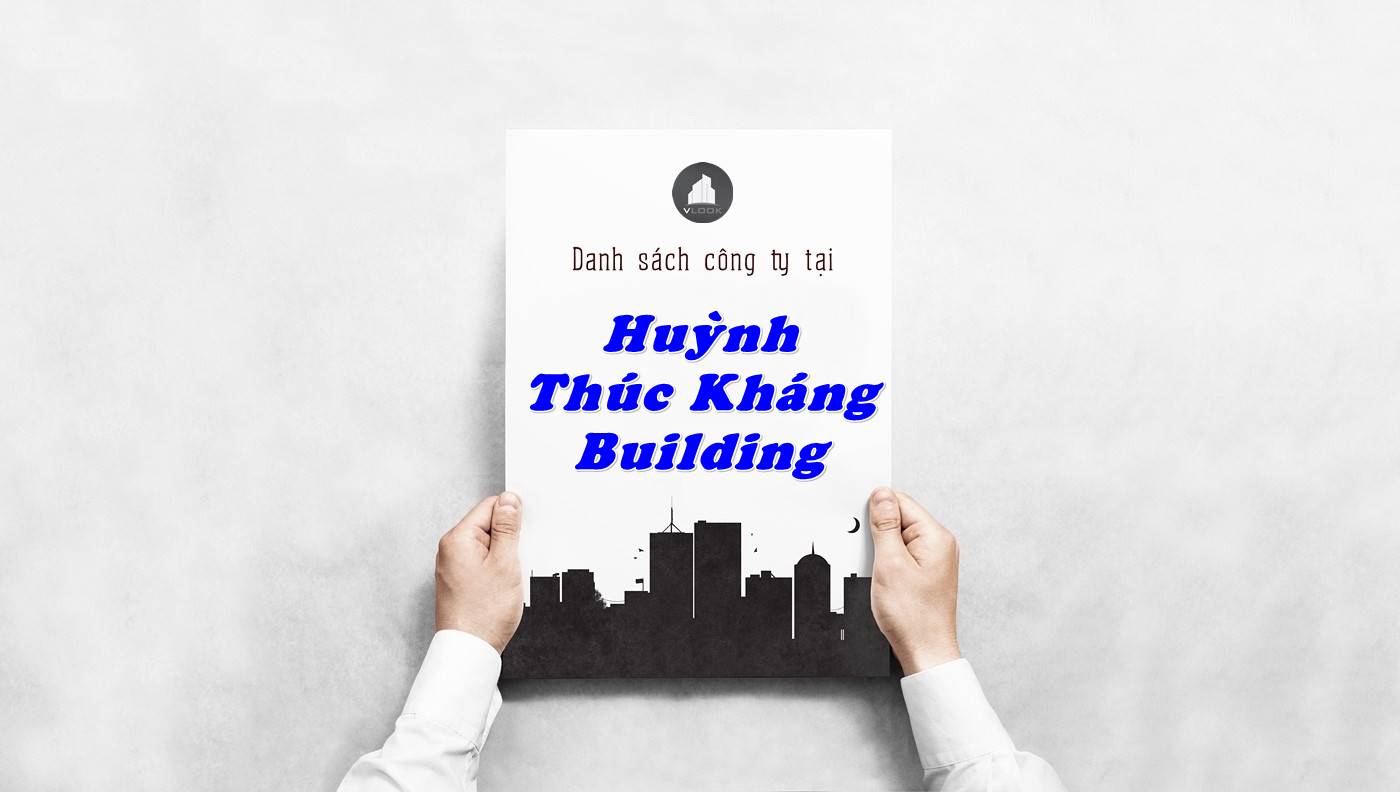 Danh sách công ty tại tòa nhà Huỳnh Thúc Kháng Building, Quận 1