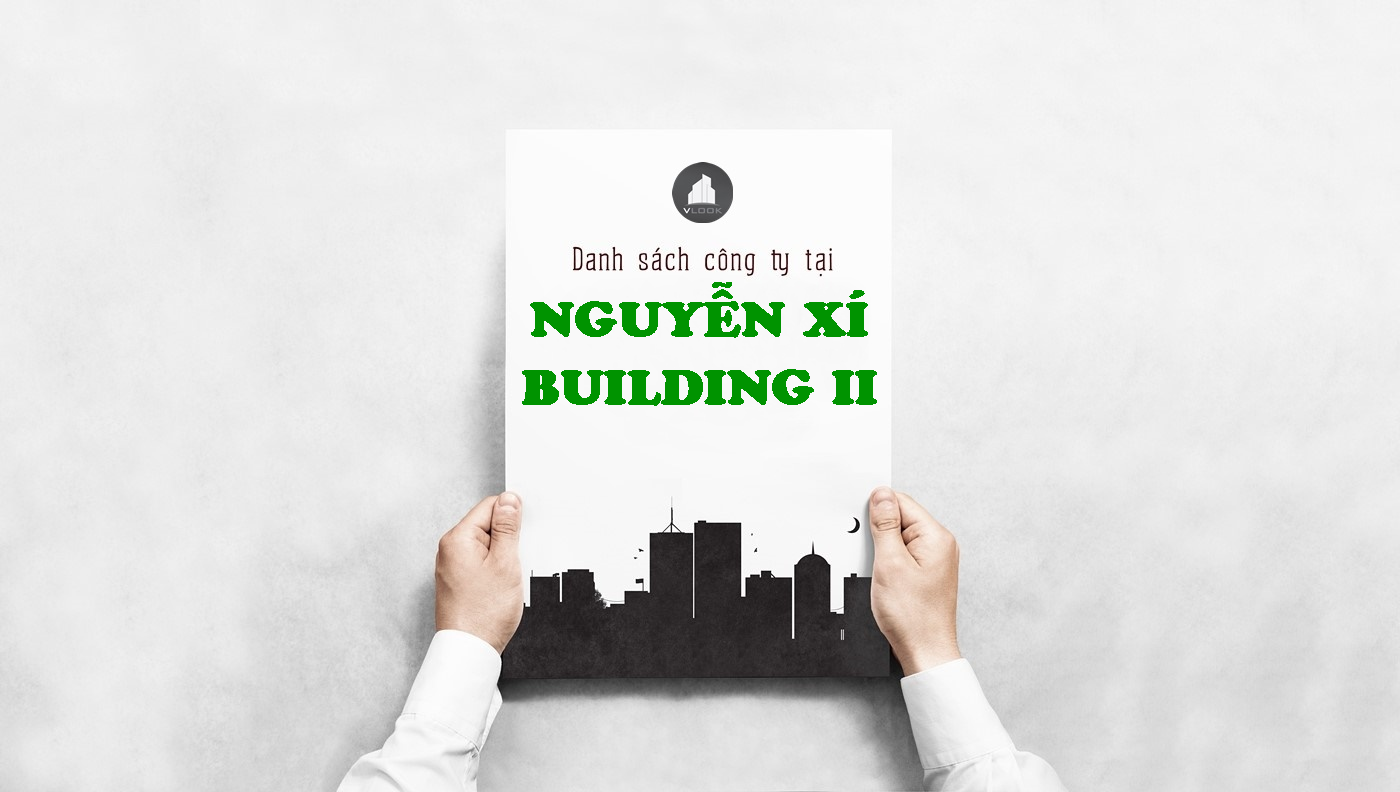 Danh sách công ty tại tòa nhà Nguyễn Xí II Building , Quận Bình Thạnh