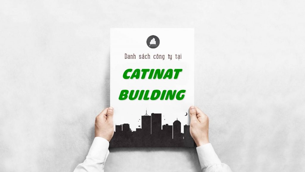 Danh sách công ty thuê văn phòng tại Catinat Building, Quận 1