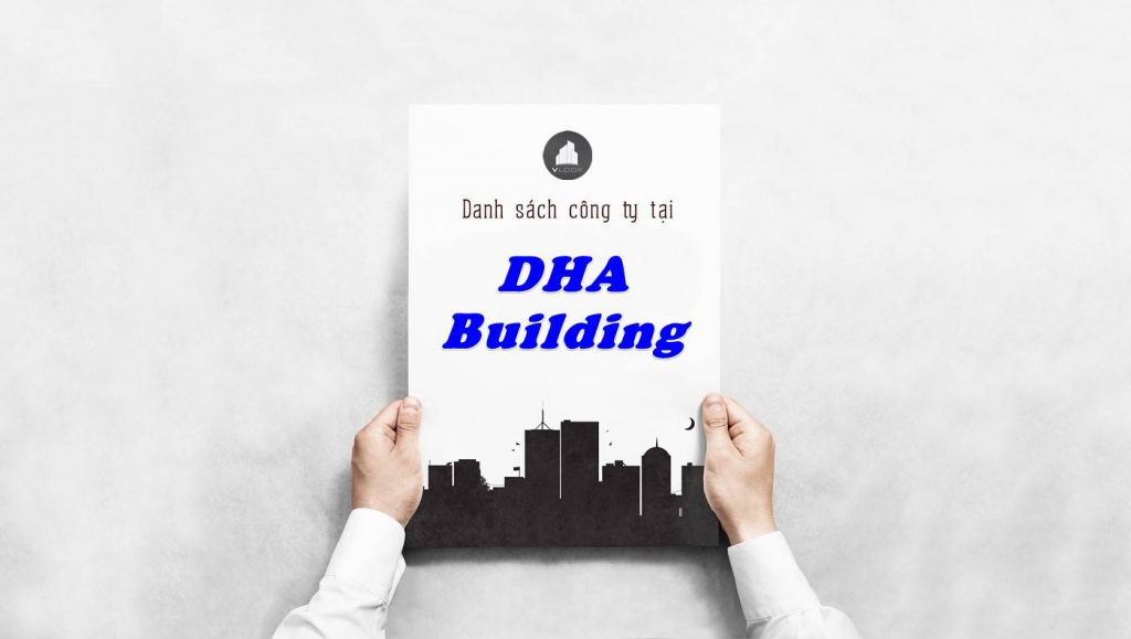 Danh sách công ty thuê văn phòng tại DHA Building, Quận 7