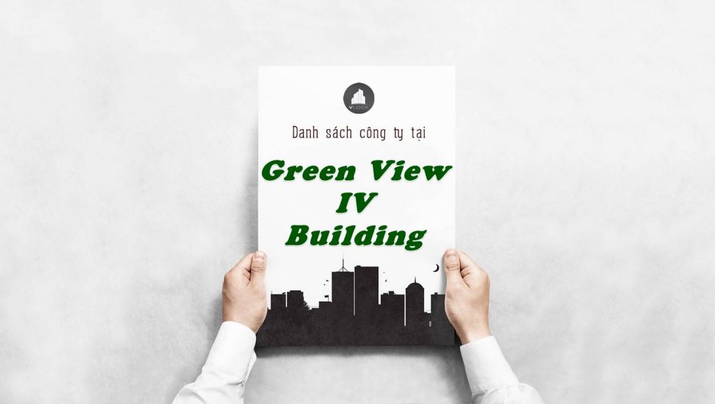 Danh sách công ty thuê văn phòng tại Green View IV Building, Quận 1