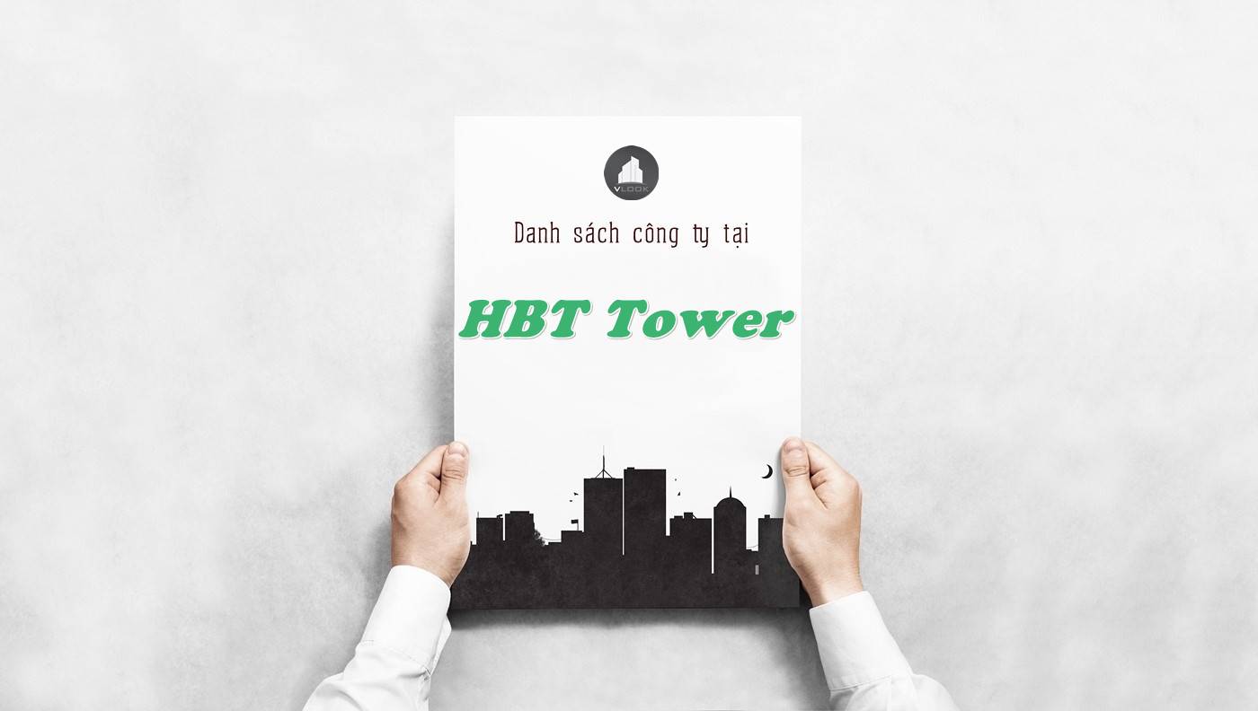 Danh sách công ty thuê văn phòng tại HBT Tower, Quận 1