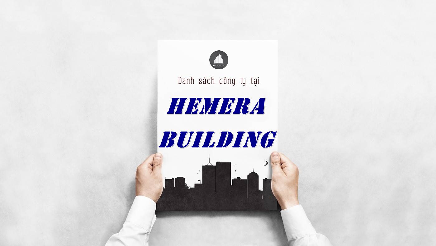 Danh sách công ty thuê văn phòng tại Hemera Building, Quận 1